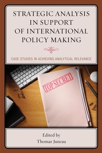 Enlarge image Cover: Strategic Analysis in Support of International Policy Making - Rowman & Littlefield Publishers