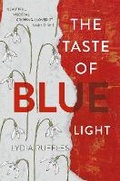 Bild: The Taste of Blue Light - Hodder Children's Books
