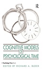 Cover: Cognitive Models of Psychological Time - Psychology Press