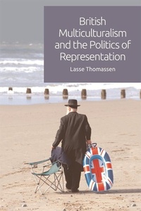 Enlarge image Cover: British Multiculturalism and the Politics of Representation - Edinburgh University Press