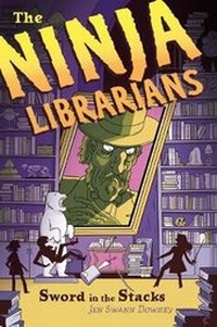 Enlarge image Cover: Ninja Librarians - Sourcebooks, Inc
