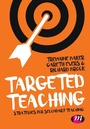 Cover: Targeted Teaching - Learning Matters Ltd