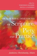 Cover: Oral-Scribal Dimensions of Scripture, Piety, and Practice - Wipf & Stock Publishers