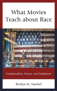 Abbildung von: What Movies Teach about Race - Bloomsbury eBooks US