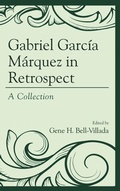 Cover: Gabriel Garcia Marquez in Retrospect - Lexington Books