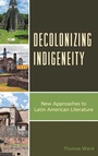 Cover: Decolonizing Indigeneity - Lexington Books