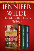 Cover: The Marietta Danver Trilogy - Open Road Media Romance