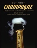 Cover: But First, Champagne - Skyhorse Publishing
