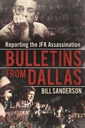 Cover: Bulletins from Dallas - Skyhorse Publishing