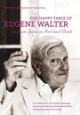 Cover: The Happy Table of Eugene Walter - The University of North Carolina Press
