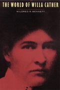 Cover: The World of Willa Cather - University of Nebraska Press
