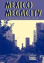 Cover: Mexico Megacity - Westview Press Inc
