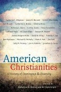 Cover: American Christianities - The University of North Carolina Press