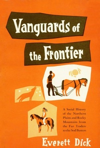 Enlarge image Cover: Vanguards of the Frontier - University of Nebraska Press