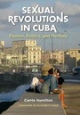 Cover: Sexual Revolutions in Cuba - The University of North Carolina Press