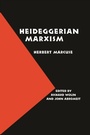 Cover: Heideggerian Marxism - University of Nebraska Press