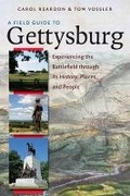 Cover: A Field Guide to Gettysburg - The University of North Carolina Press