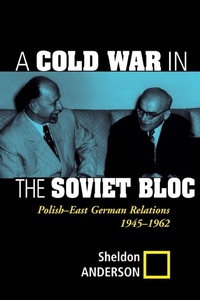 Enlarge image Cover: A Cold War In The Soviet Bloc - Westview Press Inc