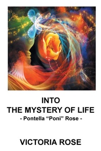 Enlarge image Cover: Into the Mystery of Life - iUniverse