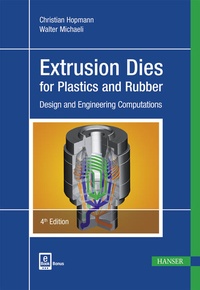Enlarge image Cover: Extrusion Dies for Plastics and Rubber - Hanser Publications