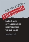 Cover: Commonsense Anticommunism - The University of North Carolina Press