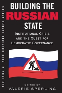 Enlarge image Cover: Building The Russian State - Westview Press Inc