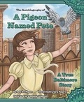 Cover: The Autobiography of a Pigeon Named Pete - Mascot Books