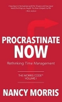 Enlarge image Cover: Procrastinate Now - TellWell Press