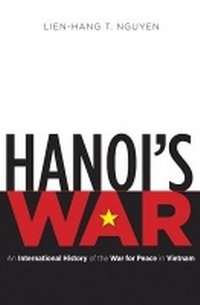 Enlarge image Cover: Hanoi's War - The University of North Carolina Press