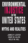 Cover: Environmental Injustice In The U.S. - Westview Press Inc