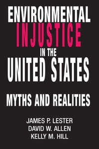 Enlarge image Cover: Environmental Injustice In The U.S. - Westview Press Inc