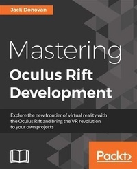 Bild vergrößern Bild: Mastering Oculus Rift Development - De Gruyter