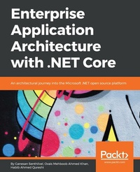 Enlarge image Cover: Enterprise Application Architecture with .NET Core - Packt Publishing