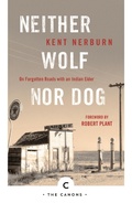 Cover: Neither Wolf Nor Dog - Canongate Canons