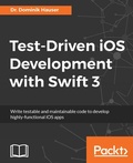 Cover: Test-Driven iOS Development with Swift 3 - Packt Publishing