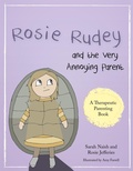 Cover: Rosie Rudey and the Very Annoying Parent - Jessica Kingsley Publishers