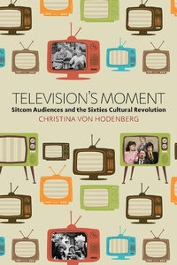 Abbildung von: Television's Moment - Berghahn Books