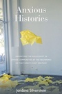 Cover: Anxious Histories - Berghahn Books