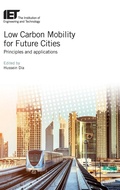 Cover: Low Carbon Mobility for Future Cities - Institution of Engineering and Technology