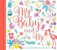 Enlarge image Cover: My Baby and Me - Little Tiger Press