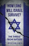 Cover: How Long Will Israel Survive? - C Hurst & Co Publishers Ltd