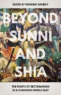 Cover: Beyond Sunni and Shia - C Hurst & Co Publishers Ltd