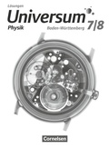 Cover: Universum Physik - Gymnasium Baden-W&uuml;rttemberg - ab 2015 - 7./8. Schuljahr - Cornelsen Verlag