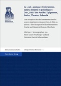 Cover: "Le sel antique": Epigramme, satire, th&eacute;&acirc;tre et pol&eacute;mique / Das "Salz" der Antike: Epigramm, Satire, Theater, Polemik - Franz Steiner Verlag