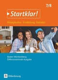 Cover: Startklar! - Alltagskultur, Ern&auml;hrung, Soziales - Differenzierende Ausgabe Baden-W&uuml;rttemberg - Ausgabe 2017 - 7./8. Schuljahr - Oldenbourg Schulbuchverlag