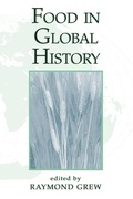 Cover: Food In Global History - Westview Press Inc