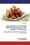 Cover: Development of Chicken Tikka by Marination with Natural Tenderizers - LAP Lambert Academic Publishing