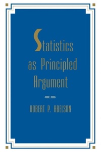 Enlarge image Cover: Statistics As Principled Argument - Psychology Press