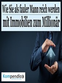 Abbildung von: Wie Sie als fauler Mann reich werden - epubli