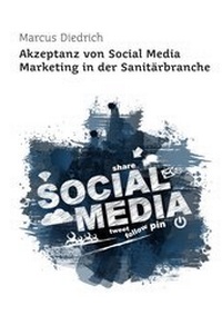 Abbildung von: Akzeptanz von Social Media Marketing in der Sanitärbranche - epubli